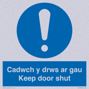 Cadwch y drws ar gau Keep door shut